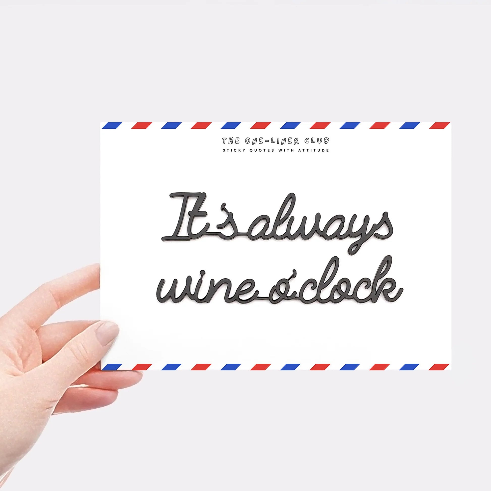 Quote It's Always Wine o Clock
